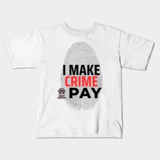 I make Crime pay - author, writer blogger Kids T-Shirt